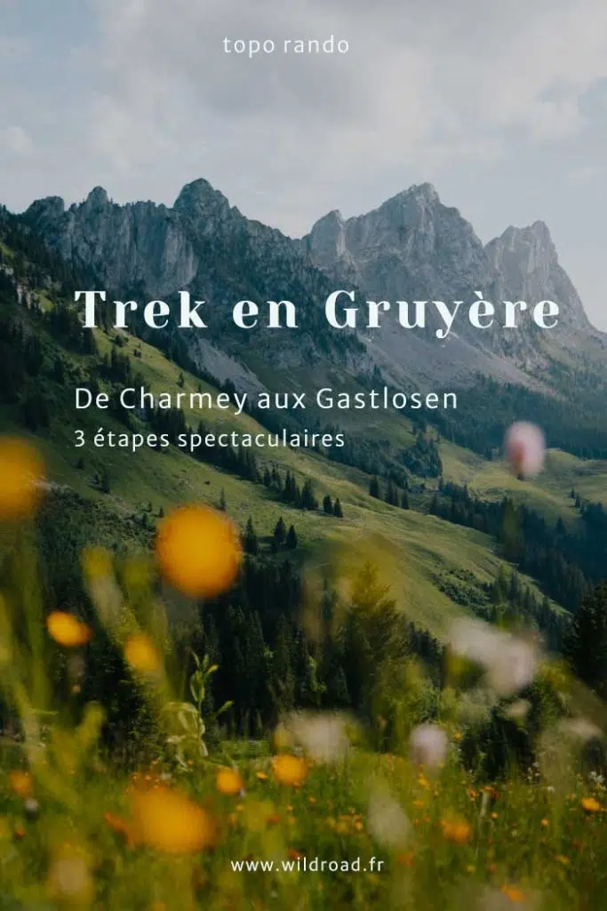 3 étapes d'un trek en Gruyère : le grand tour des Gastlosen. crédit photo : Clara Ferrand - blog Wildroad #gruyère #suisse #charmey #gastlosen