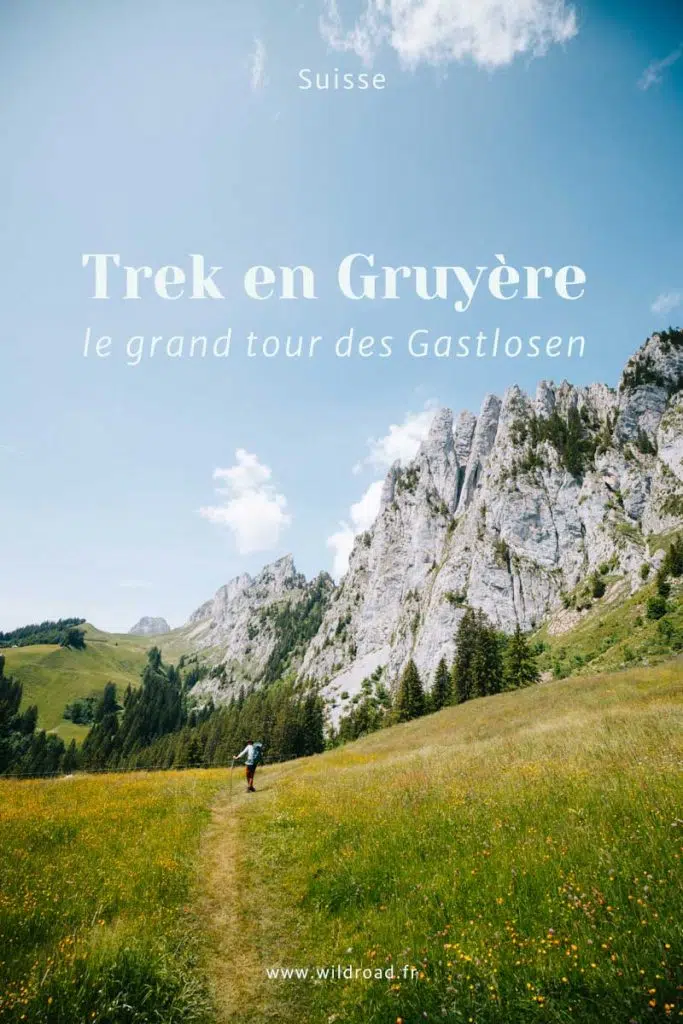 Le grand tour des Gastlosen : 3 jours de trek en Gruyère. crédit photo : Clara Ferrand - blog Wildroad