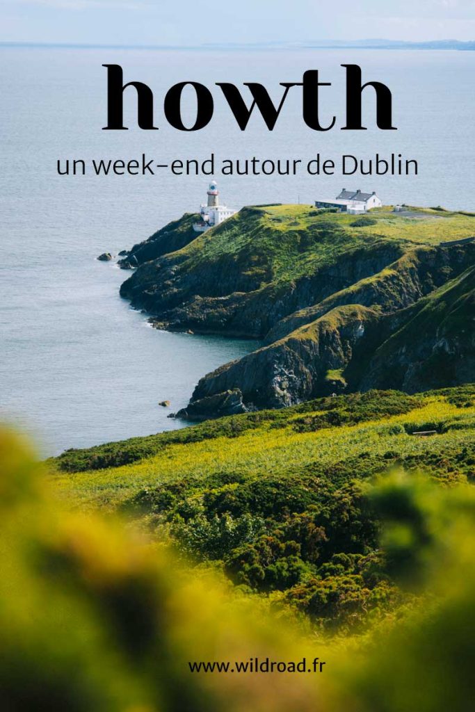 Découvrir la ville de Howth pendant un week-end autour de Dublin. Crédit photo : Clara Ferrand - blog Wildroad